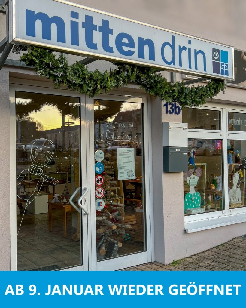 mittendrin hat ab 9. Januar wieder geöffnet